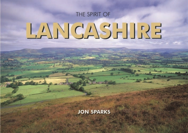 Spirit of Lancashire, Hardback Book