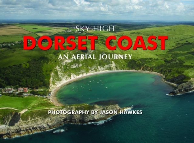 Sky High Dorset Coast, Hardback Book