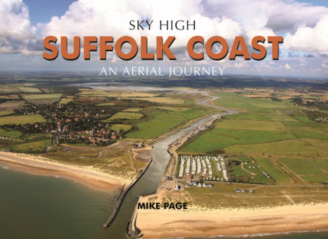 Sky High Suffolk Coast, Hardback Book