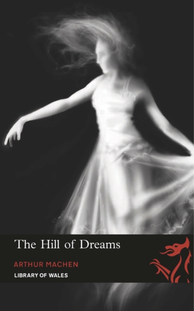 The Hill of Dreams, EPUB eBook
