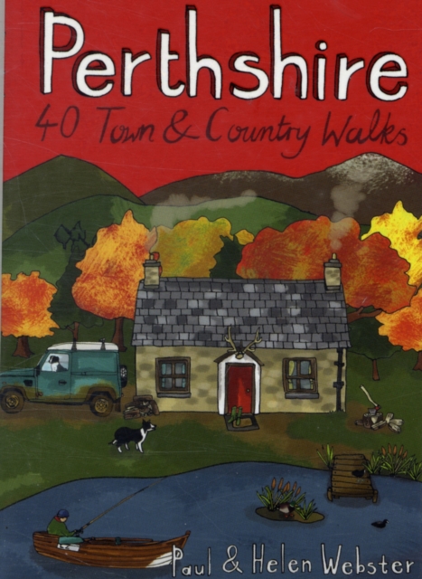 Perthshire : 40 Town and Country Walks, Paperback / softback Book