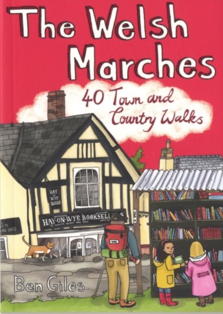 The Welsh Marches : 40 Town and Country Walks, Paperback / softback Book