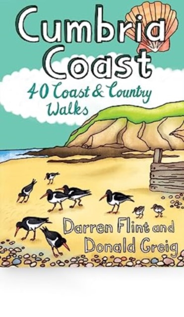 Cumbria Coast : 40 Coast & Country Walks, Paperback / softback Book