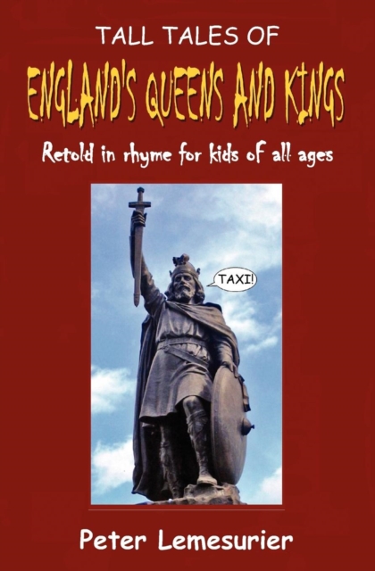 Tall Tales of England's Queens and Kings, Paperback / softback Book