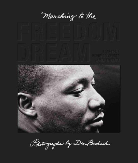 Marching to the Freedom Dream, Hardback Book