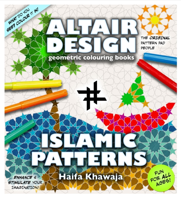 Altair Design - Islamic Patterns : Geometrical Colouring Book, Paperback / softback Book
