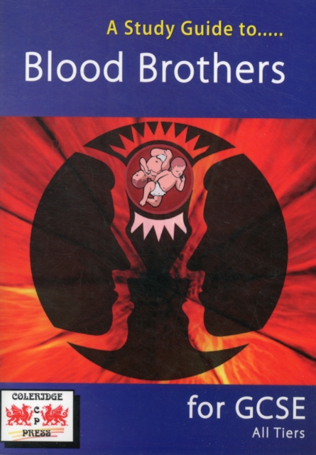 A Study Guide to Blood Brothers for GCSE : All Tiers, Paperback / softback Book