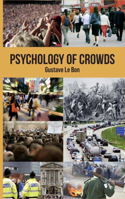 Psychology of Crowds, Hardback Book