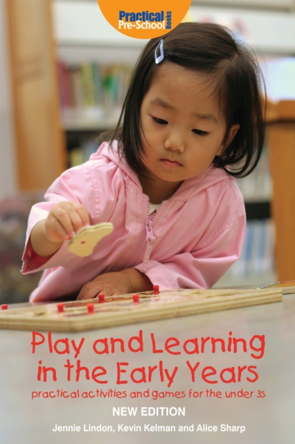 Play and Learning in the Early Years : Practical activities and games for the under 3s, PDF eBook