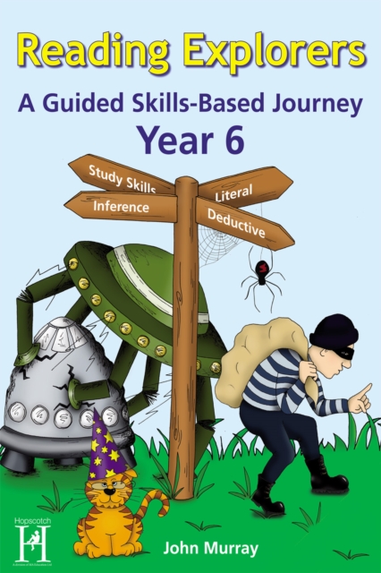 Reading Explorers Year 6 : A Guided Skills-Based Journey, PDF eBook