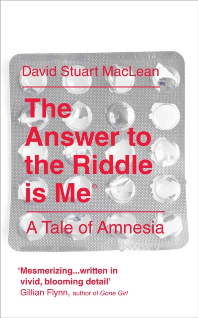 The Answer to the Riddle is Me : A Memoir of Amnesia, Paperback / softback Book