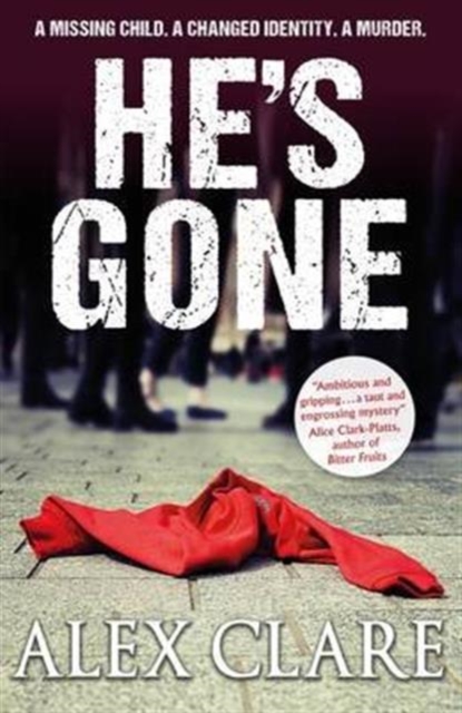 He's Gone (Robyn Bailley 1), Paperback / softback Book