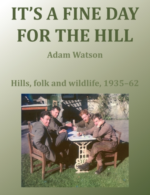 It's a Fine Day for the Hill, Paperback / softback Book
