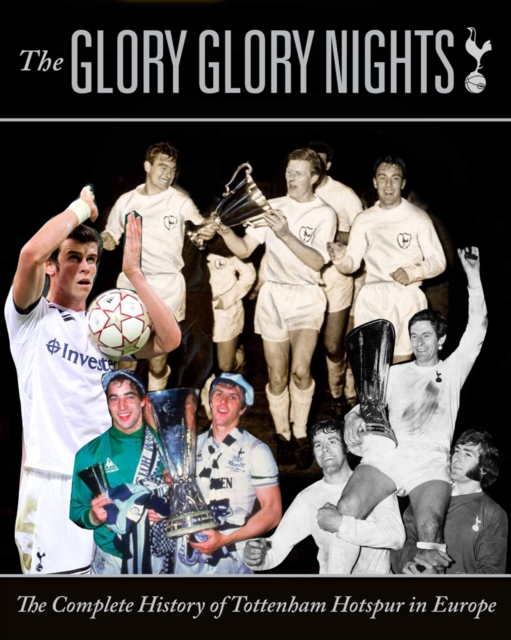 Glory Glory Nights, Hardback Book