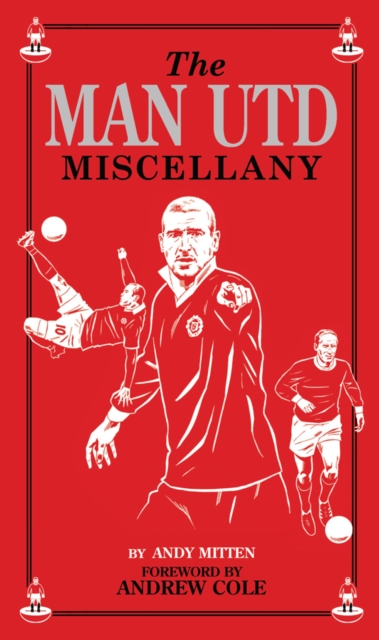 Man Utd Miscellany, Hardback Book