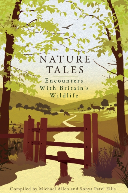 Nature Tales : Encounters with Britain's Wildlife, Paperback / softback Book