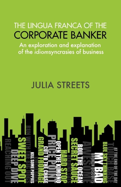 The Lingua Franca Of The Corporate Banker, Paperback / softback Book