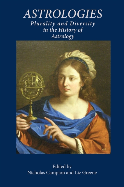 Astrologies : Plurality and Diversity in the History of Astrology, Paperback / softback Book