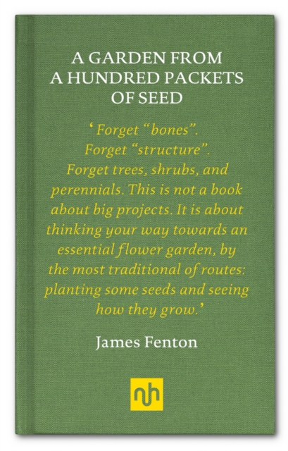 A Garden from a Hundred Packets of Seed, Hardback Book