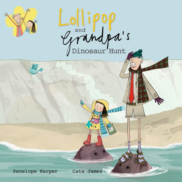 Lollipop and Grandpa's Dinosaur Hunt: Book 4, Paperback / softback Book
