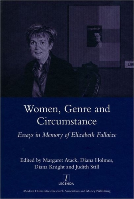 Women Genre and Circumstance : Essays in Memory of Elizabeth Fallaize, Hardback Book