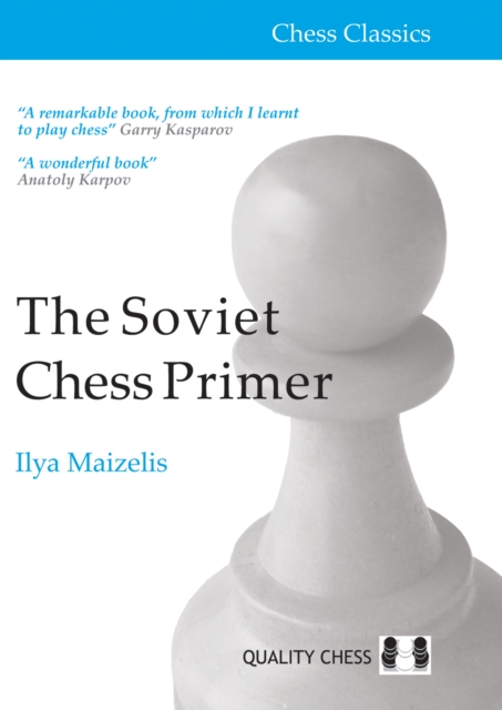 The Soviet Chess Primer, Paperback / softback Book