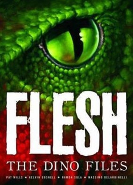 Flesh: The Dino Files, Paperback / softback Book