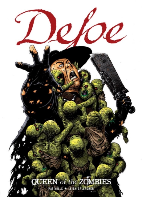 Defoe: Queen of Zombies, Paperback / softback Book
