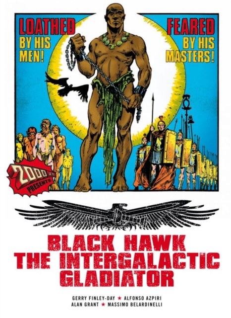 Black Hawk: The Intergalactic Gladiator, Paperback / softback Book