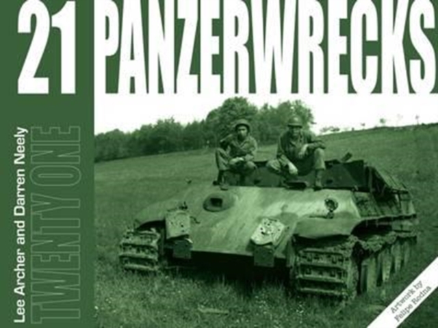 Panzerwrecks 21 : German Armour 1944-45, Paperback / softback Book