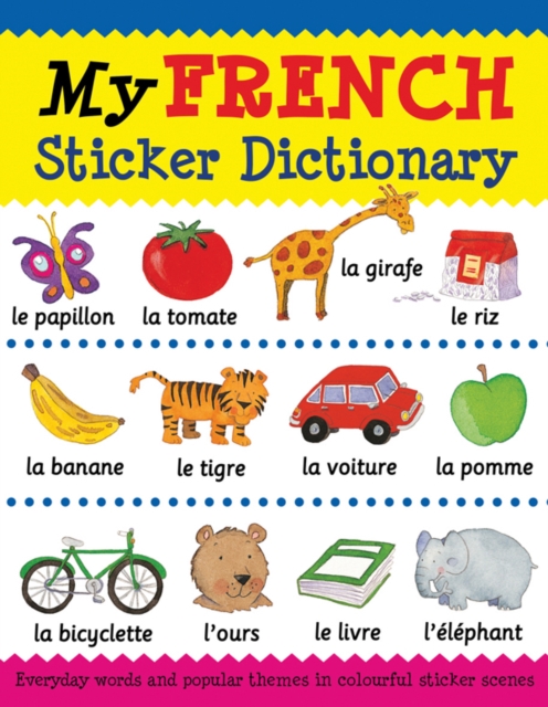 My French Sticker Dictionary, Paperback / softback Book