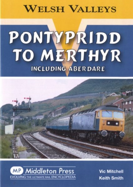 Pontypridd to Merthyr : Including Aberdare, Hardback Book
