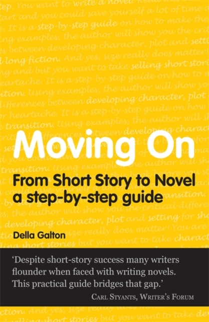 Moving On : From Short Story To Novel, Paperback / softback Book