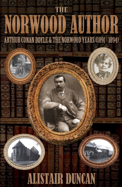 The Norwood Author - Arthur Conan Doyle from 1891-1894, EPUB eBook