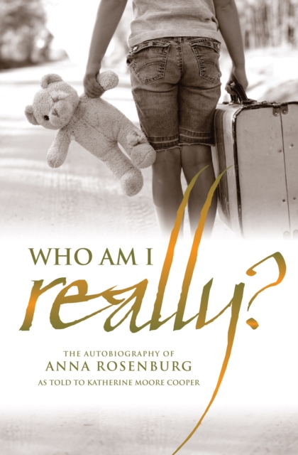 Who am I Really? : The Autobiography of Anna Rosenburg, EPUB eBook