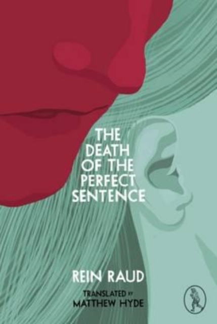 The Death of the Perfect Sentence, Paperback / softback Book