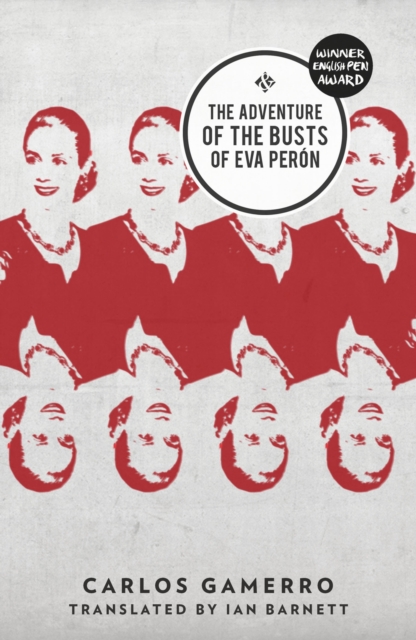 The Adventure Of The Busts Of Eva Peron, Paperback / softback Book