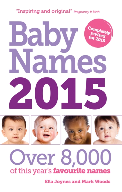 Baby Names : Over 8,000 of This Year's Favourite Names, Paperback Book