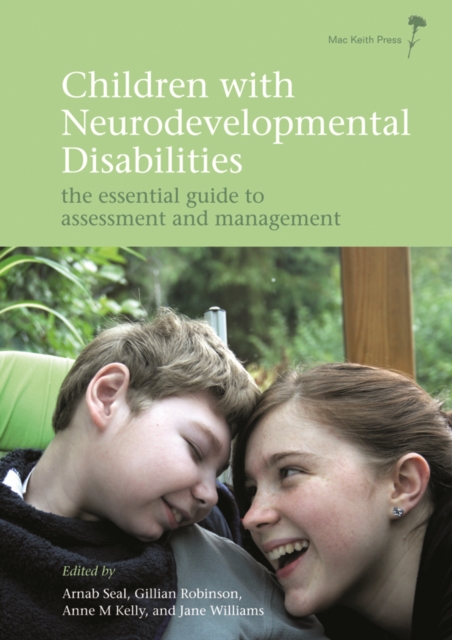 Children with Neurodevelopmental Disabilities : The Essential Guide to Assessment and Management, Paperback / softback Book