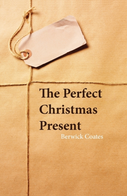 The Perfect Christmas Present, Paperback / softback Book