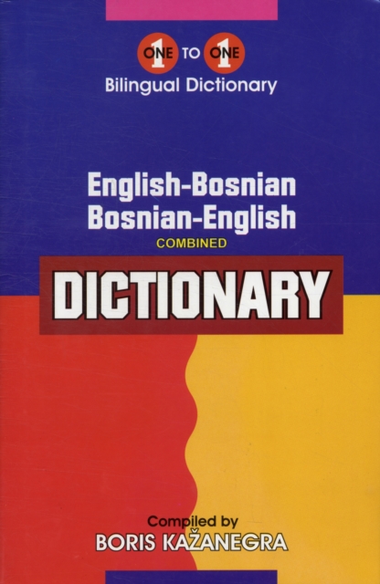 English-Bosnian & Bosnian-English One-to-one Dictionary, Hardback Book