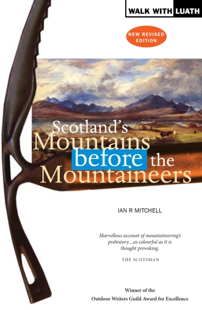 Scotland's Mountains Before the Mountaineers, Paperback / softback Book