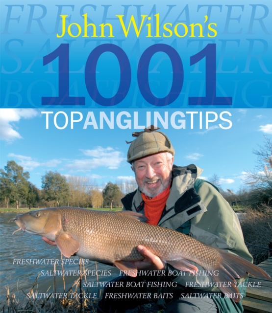 John Wilson's 1001 Top Angling Tips, EPUB eBook