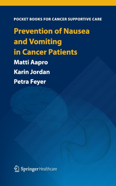 Prevention of Nausea and Vomiting in Cancer Patients, Paperback / softback Book