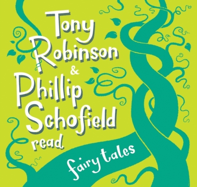 Tony Robinson and Phillip Schofield Read Fairy Tales, CD-Audio Book