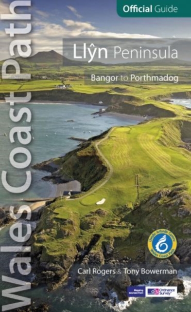 Llyn Peninsula: Wales Coast Path Official Guide : Bangor to Porthmadog, Paperback / softback Book