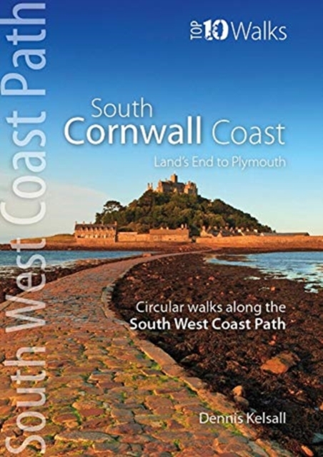 South Cornwall Coast : Land's End to Plymouth - Circular Walks along the South West Coast Path, Paperback / softback Book