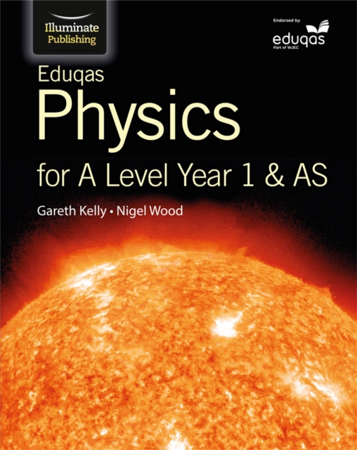 Eduqas Physics for A Level Year 1 & AS: Student Book, Paperback / softback Book