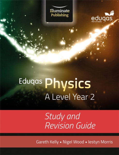 Eduqas Physics for A Level Year 2: Study and Revision Guide, Paperback / softback Book