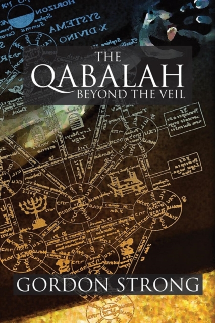 The Qabalah : Beyond the Veil, Paperback / softback Book